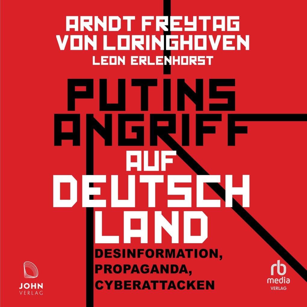 Putins Angriff auf Deutschland