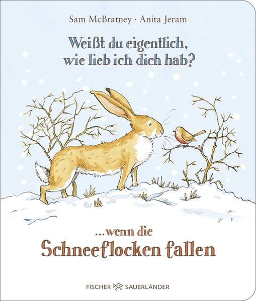 Weißt du eigentlich, wie lieb ich dich hab? ... wenn die Schneeflocken fallen