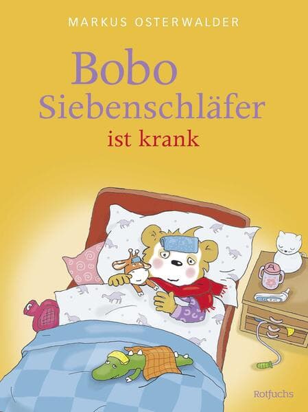 Bobo Siebenschläfer ist krank