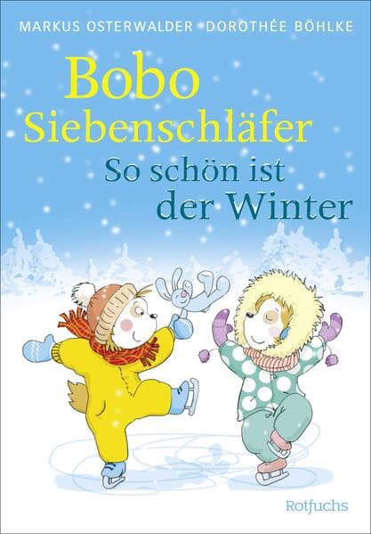 Bobo Siebenschläfer: So schön ist der Winter!
