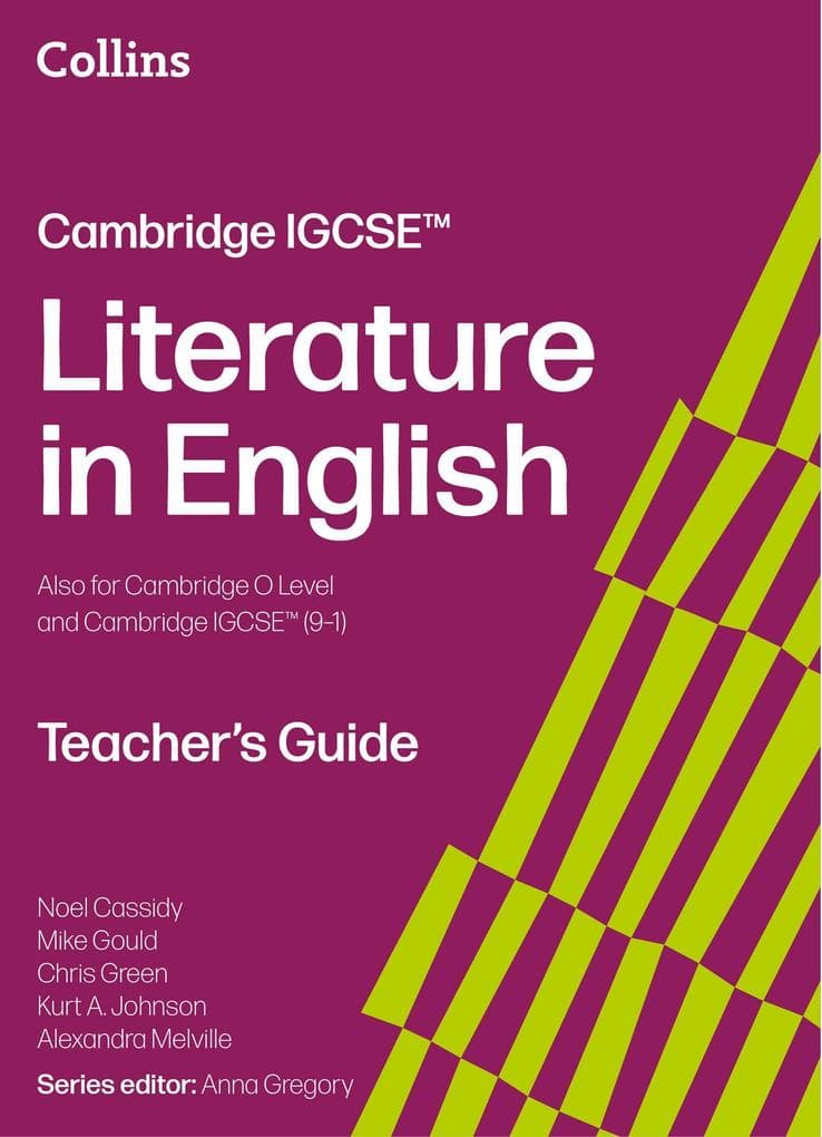 Cambridge IGCSE(TM) Literature in English Teacher's Guide