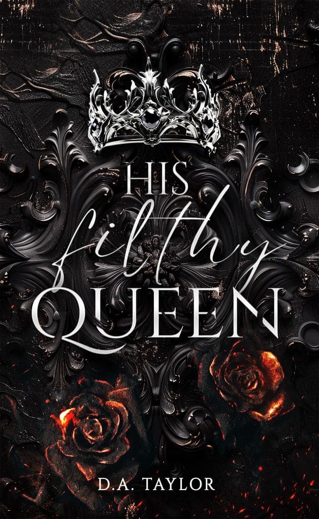 His filthy Queen