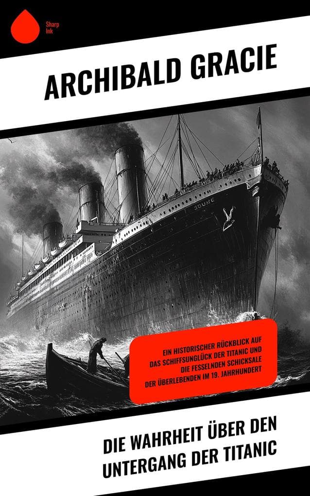 Die Wahrheit über den Untergang der Titanic