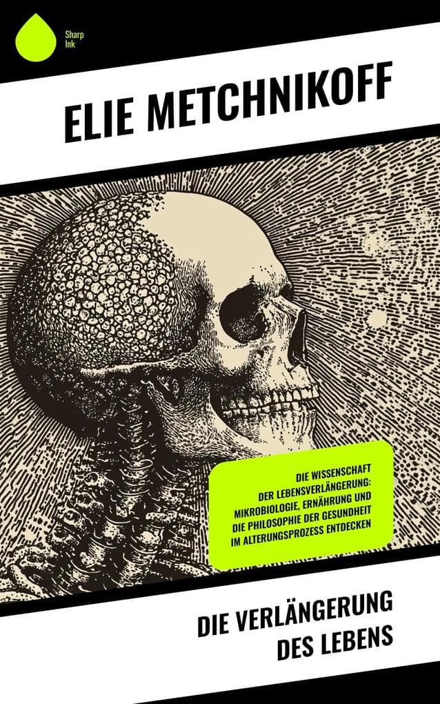 Die Verlängerung des Lebens