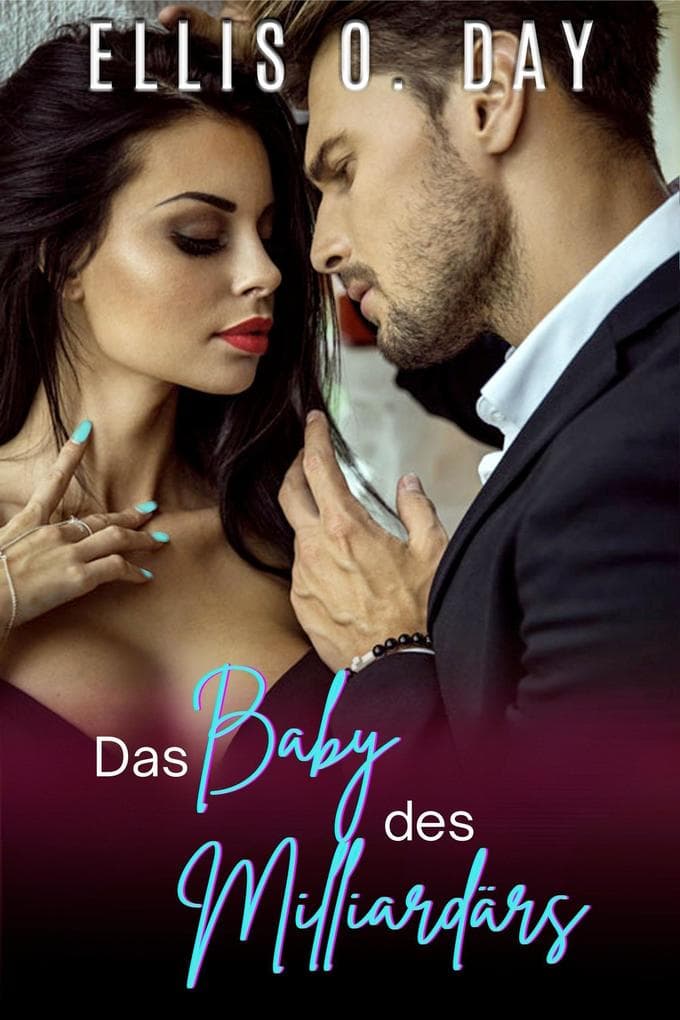 Das Baby des Milliardärs (La Petite Mort Club Serie, #7)