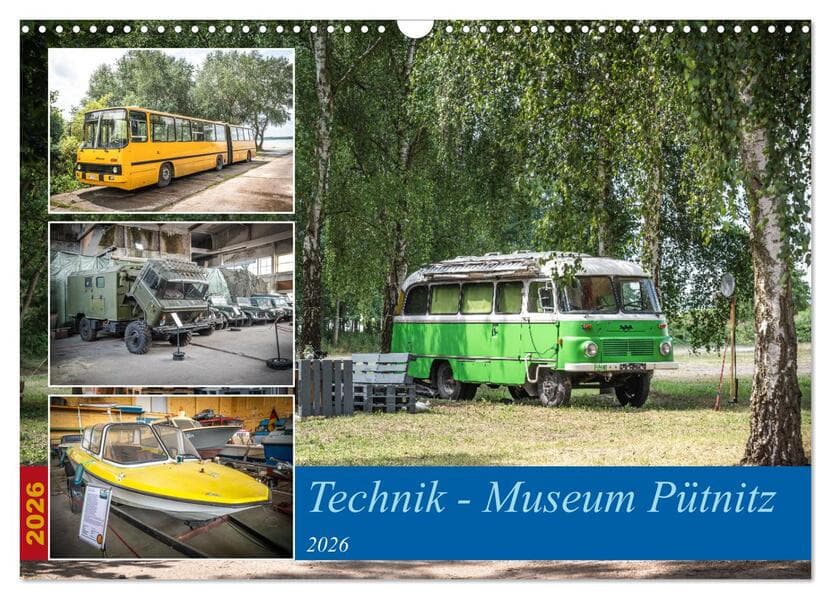Technik-Museum Pütnitz (Wandkalender 2026 DIN A3 quer), CALVENDO Monatskalender