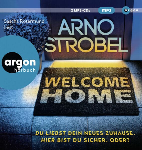 Welcome Home - Du liebst dein neues Zuhause. Hier bist du sicher. Oder?