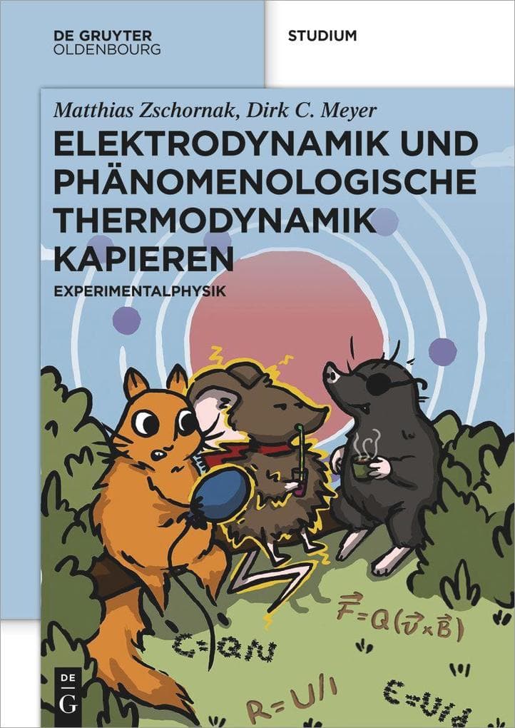 Elektrodynamik und Phänomenologische Thermodynamik Kapieren