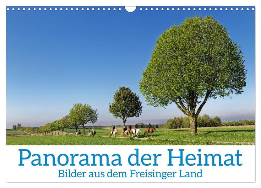 Panorama der Heimat Landkreis Freising (Wandkalender 2026 DIN A3 quer), CALVENDO Monatskalender