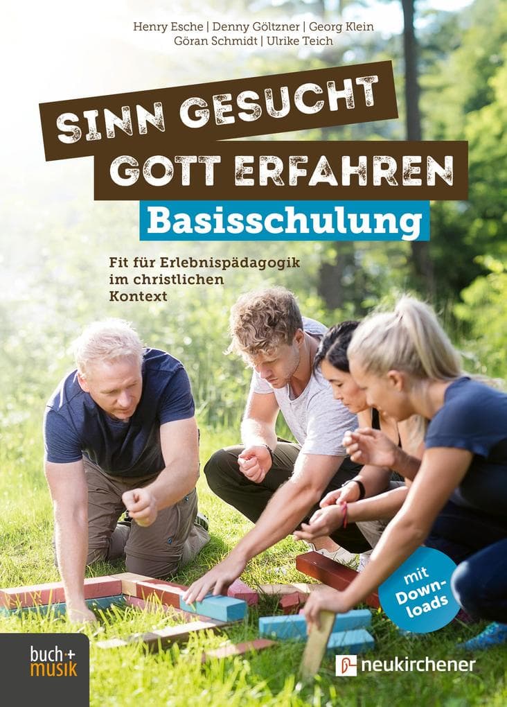 Sinn gesucht - Gott erfahren Basisschulung