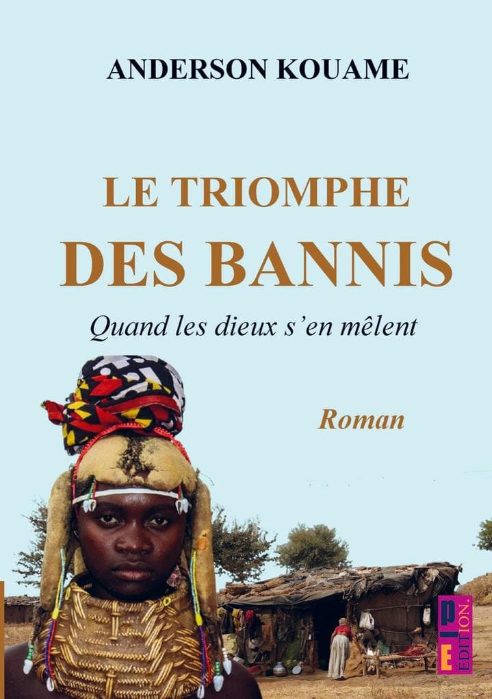 Le triomphe des Bannis