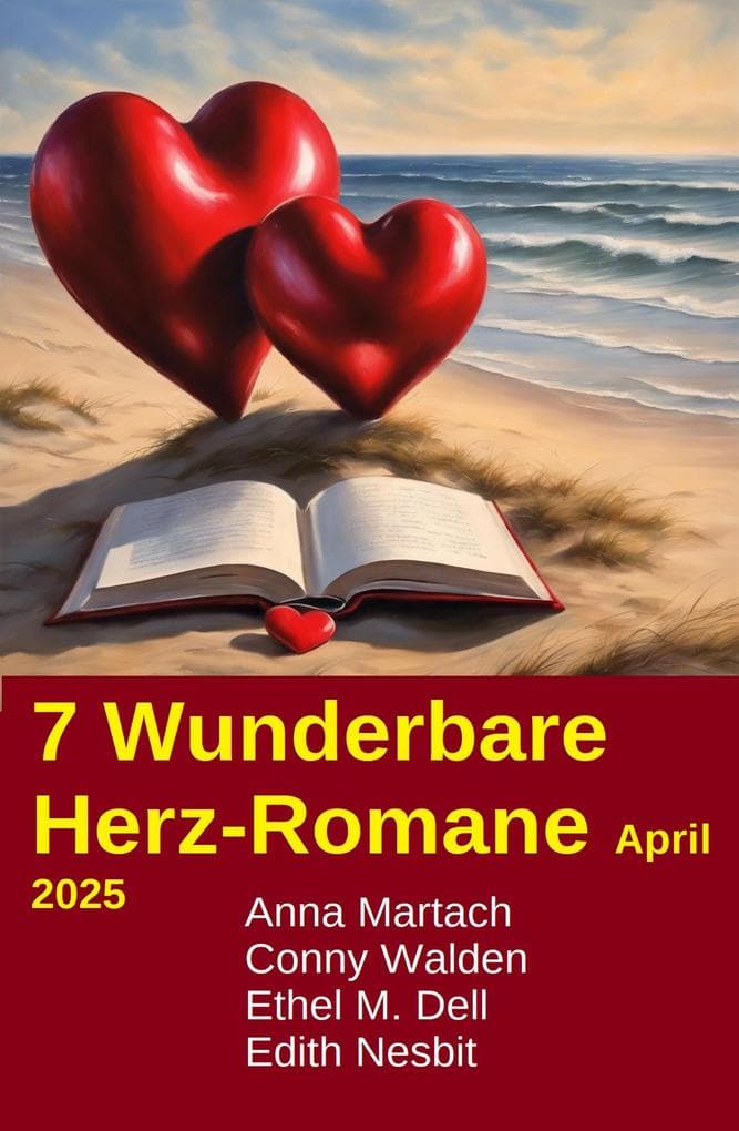 7 Wunderbare Herz-Romane April 2025