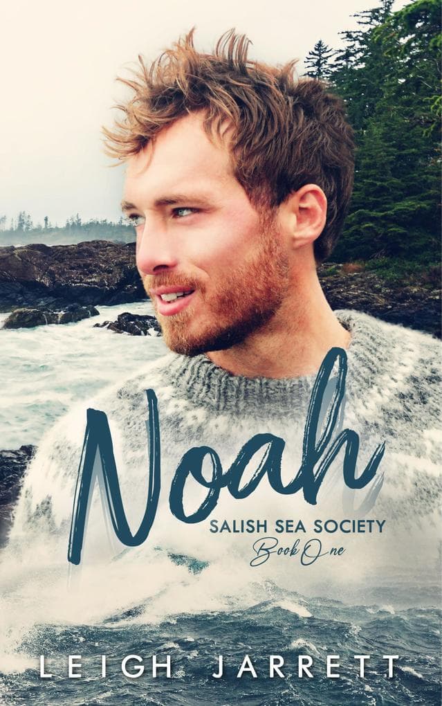 Noah (Salish Sea Society, #1)