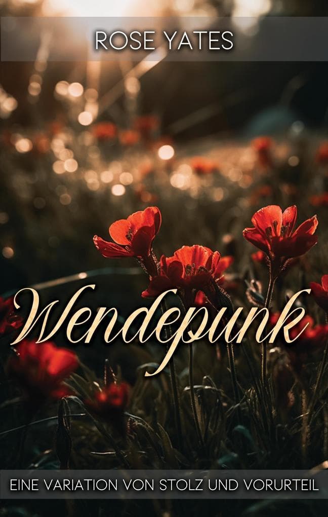 Wendepunk: Eine Variation von Stolz und Vorurteil