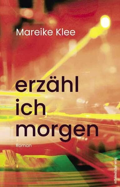 erzähl ich morgen
