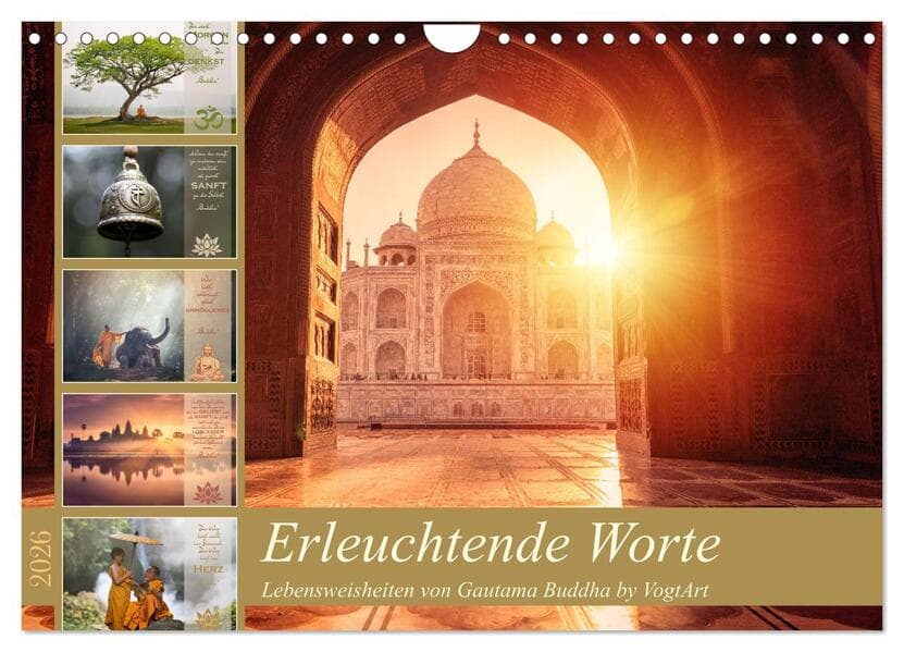 Erleuchtende Worte, Lebensweisheiten von Gautama Buddha by VogtArt (Wandkalender 2026 DIN A4 quer), CALVENDO Monatskalender
