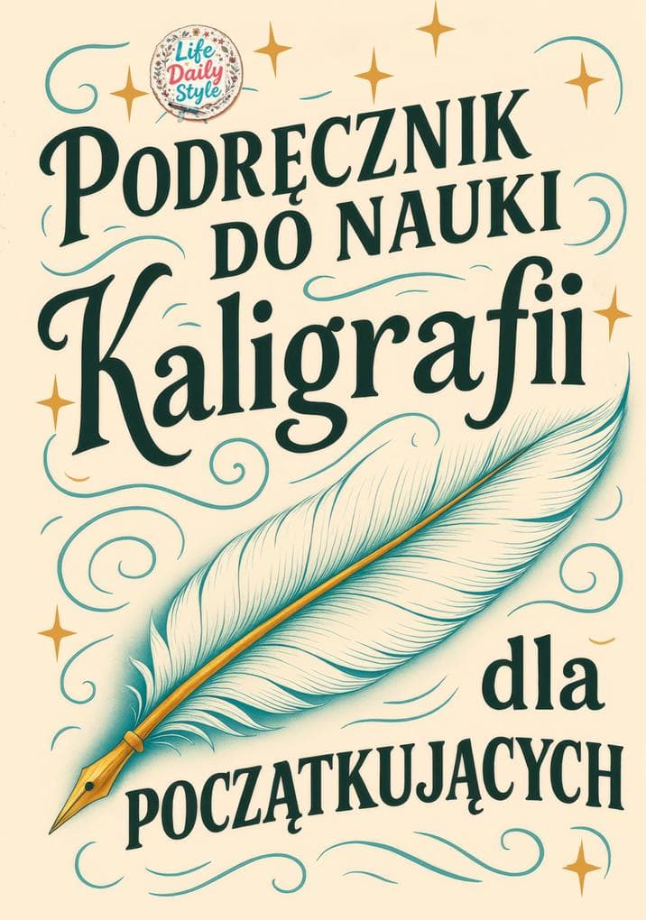 Podrcznik do nauki kaligrafii dla pocztkujcych