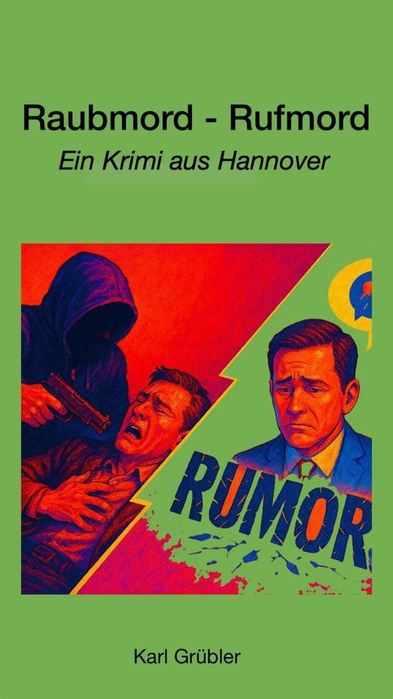 Raubmord - Rufmord