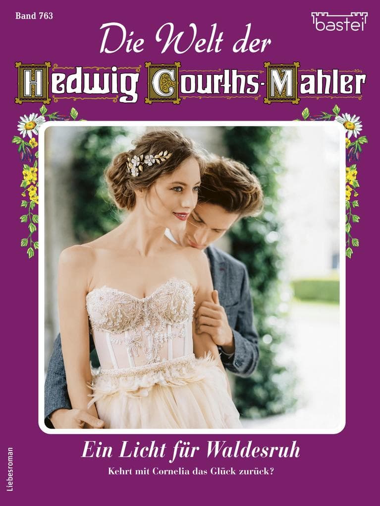Die Welt der Hedwig Courths-Mahler 763