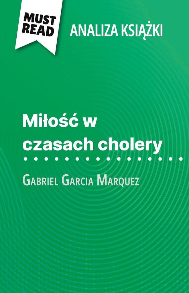 Mio w czasach cholery ksika Gabriel Garcia Marquez (Analiza ksiki)