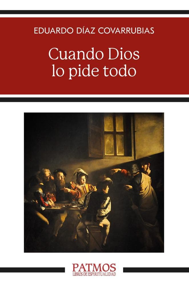 Cuando Dios lo pide todo