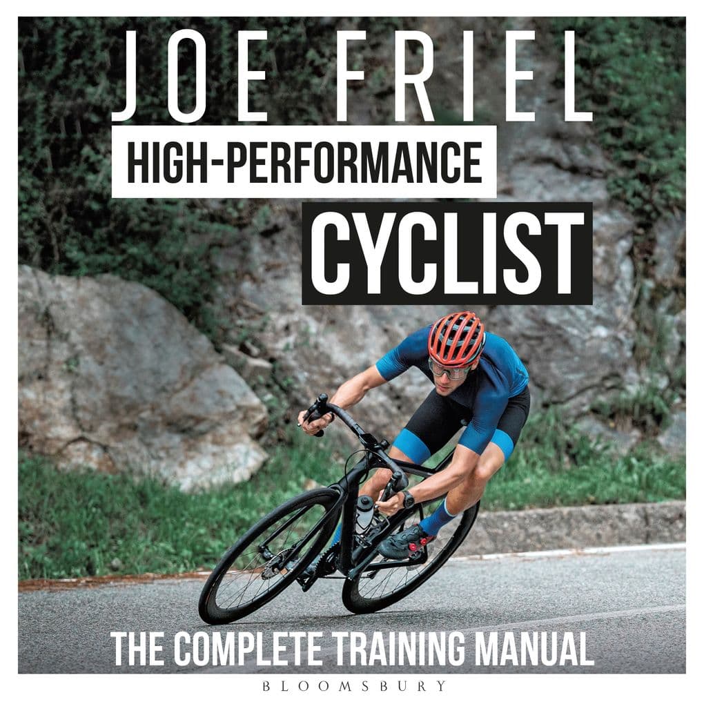 Joe Friel's High-Performance Cyclist