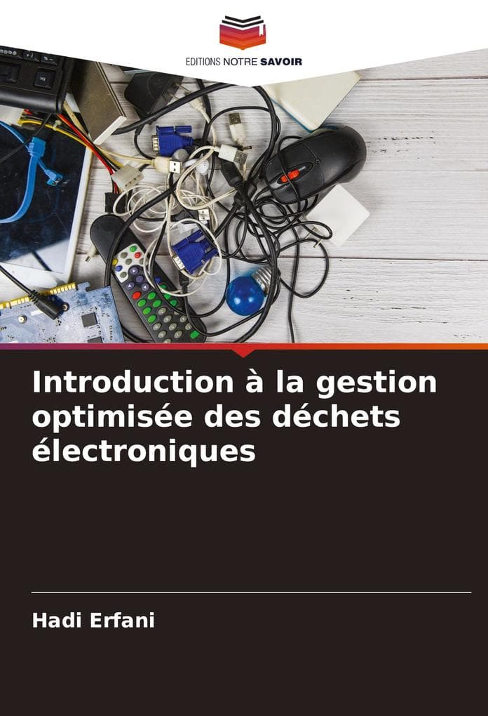 Introduction à la gestion optimisée des déchets électroniques