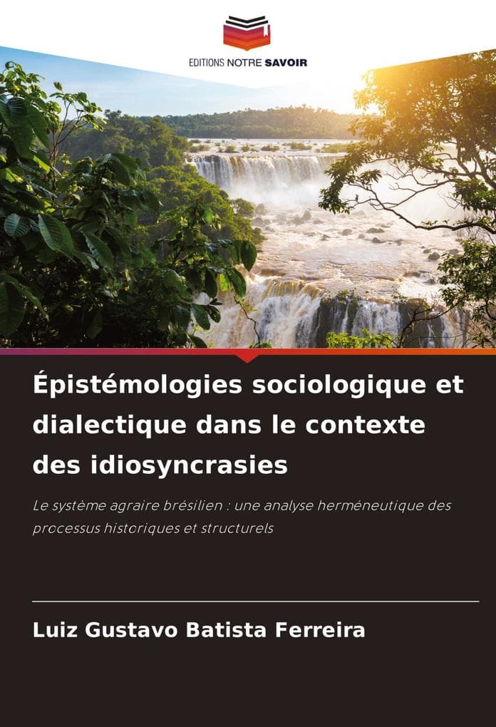Épistémologies sociologique et dialectique dans le contexte des idiosyncrasies