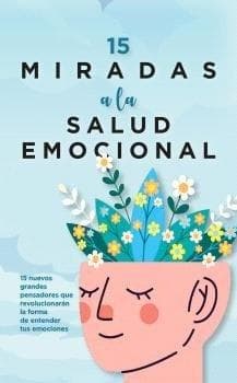 15 Miradas a la Salud Emocional