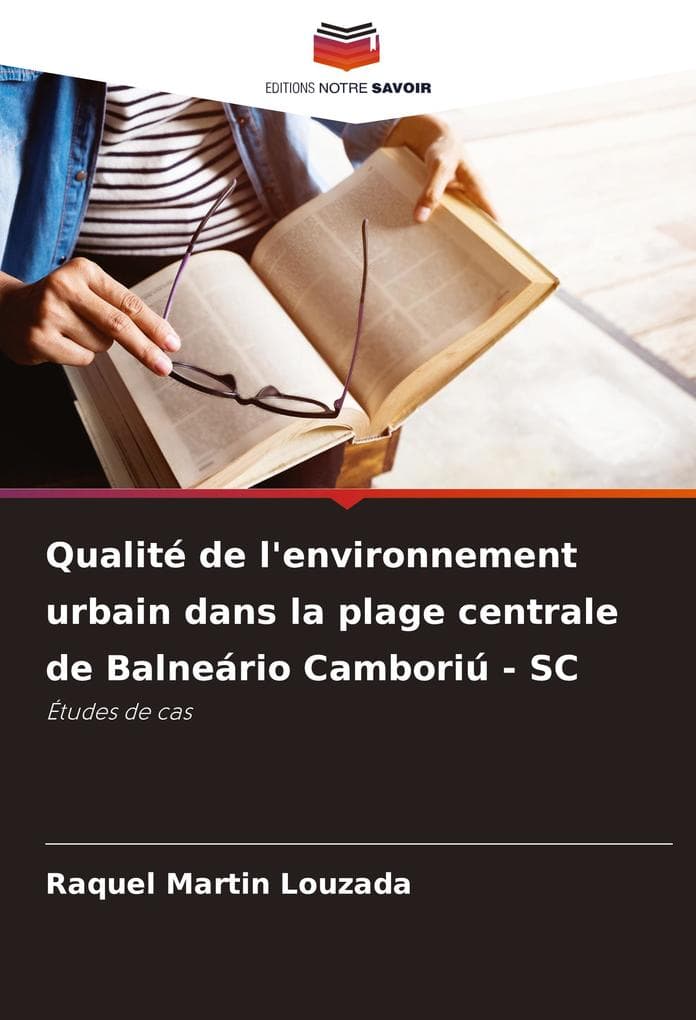 Qualité de l'environnement urbain dans la plage centrale de Balneário Camboriú - SC