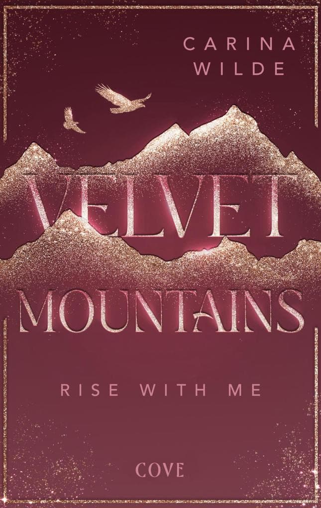 Velvet Mountains 2: Rise With Me