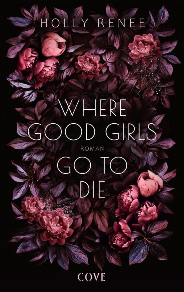 Where Good Girls go to Die (Good Girls 1)