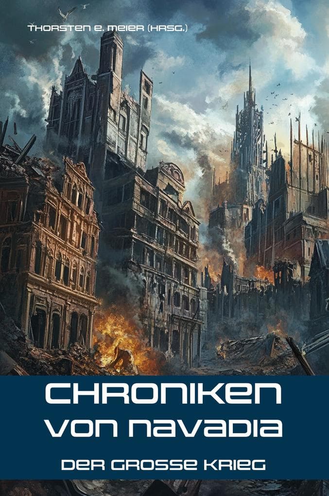 Chroniken von Navadia: Der große Krieg