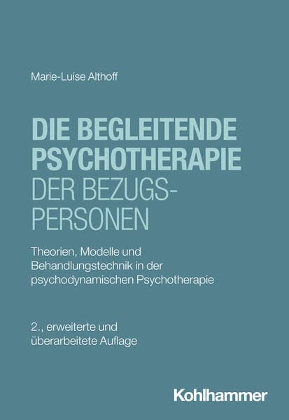 Die begleitende Psychotherapie der Bezugspersonen