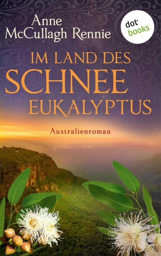 Im Land des Schnee-Eukalyptus