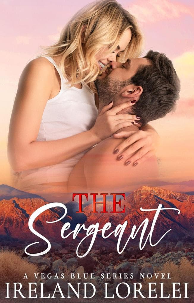 The Sergeant (Vegas Blue Series, #2)