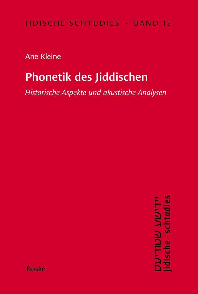 Jidische Schtudies 15: Phonetik des Jiddischen