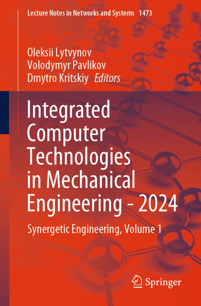 Integrated Computer Technologies in Mechanical Engineering - 2024