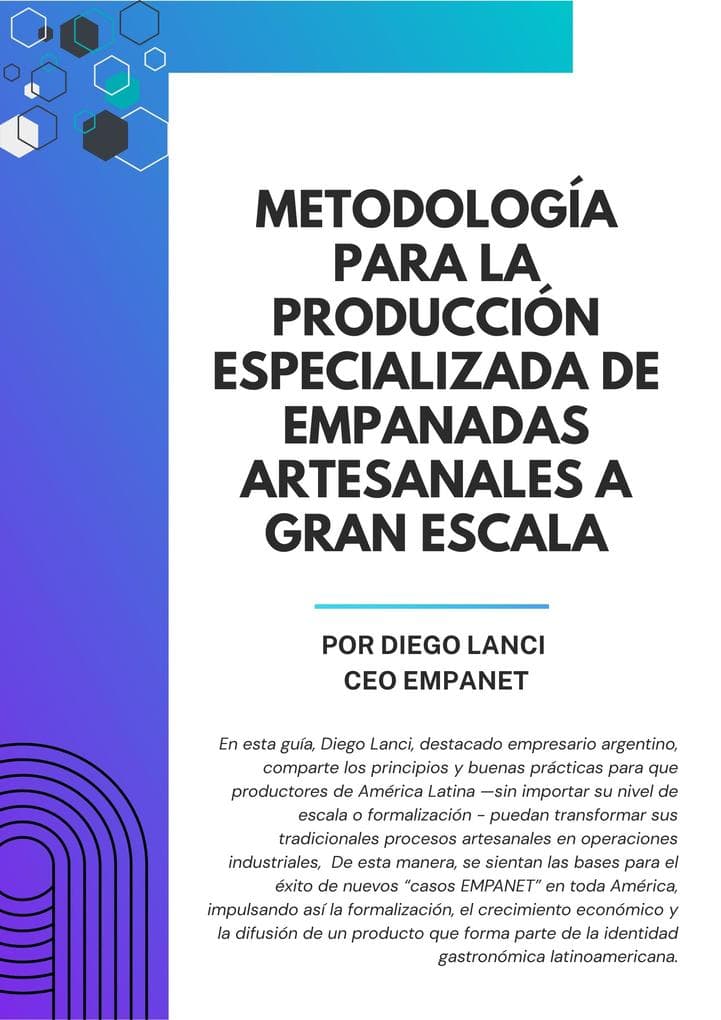 Metodología para la Producción Especializada de Empanadas Artesanales a Gran Escala