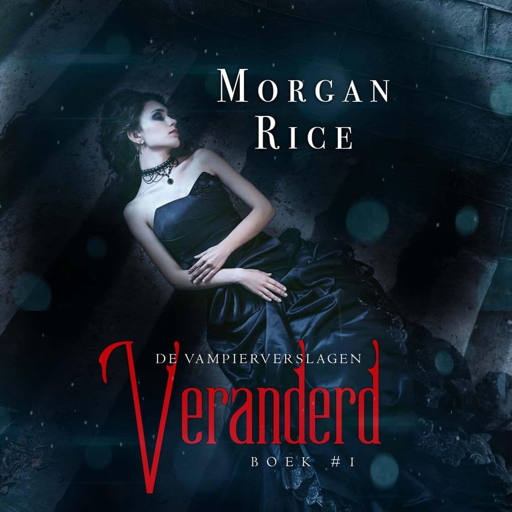 Veranderd (Boek #1 van De Vampierverslagen)