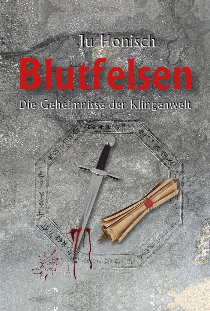 Blutfelsen (Die Geheimnisse der Klingenwelt, #2)