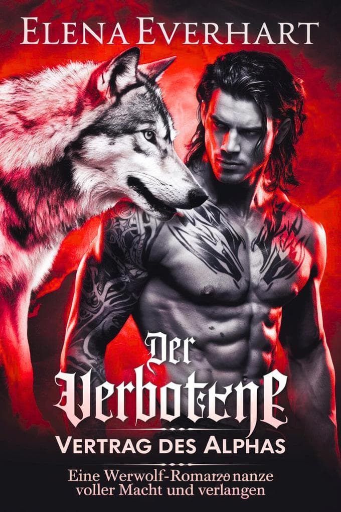 Der verbotene Vertrag des Alphas: Eine Werwolf-Romanze voller Macht und Verlangen (Buch der Rebellen, #1)