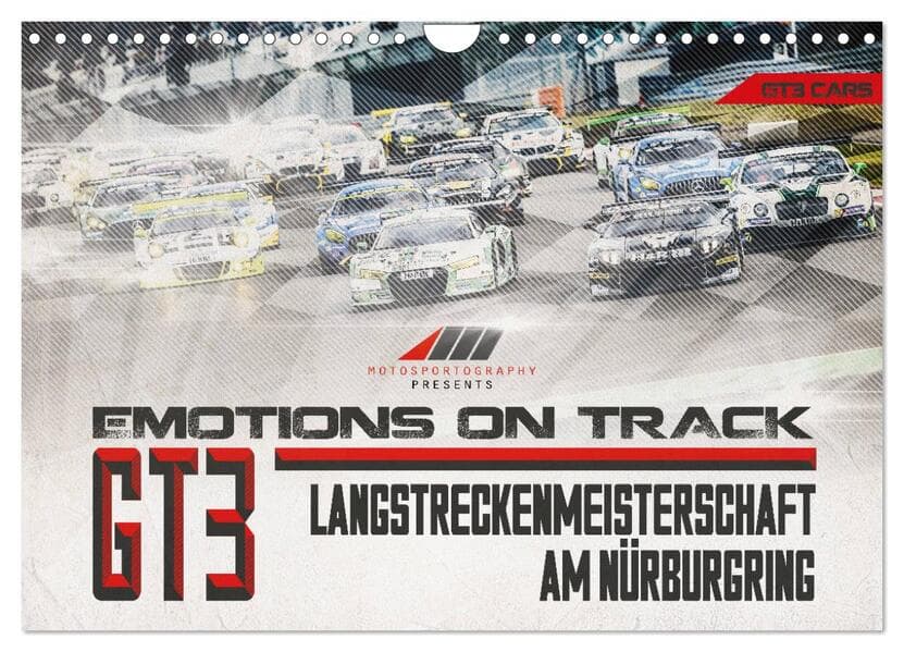 Emotions on Track - Langstreckenmeisterschaft am Nürburgring - GT3 (Wandkalender 2026 DIN A4 quer), CALVENDO Monatskalender