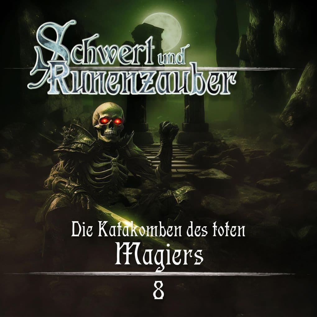 Die Katakomben des toten Magiers