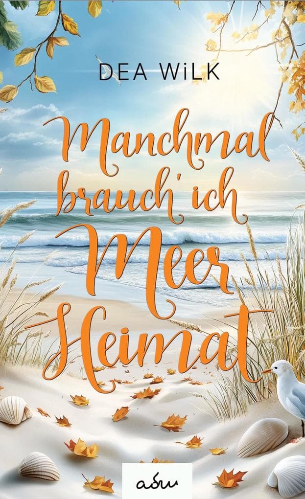 Manchmal brauch' ich Meer Heimat
