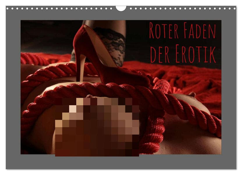 Roter Faden der Erotik (Wandkalender 2026 DIN A3 quer), CALVENDO Monatskalender