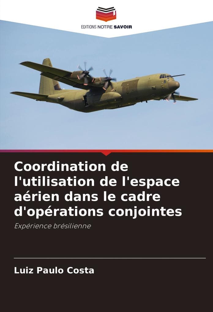 Coordination de l'utilisation de l'espace aérien dans le cadre d'opérations conjointes