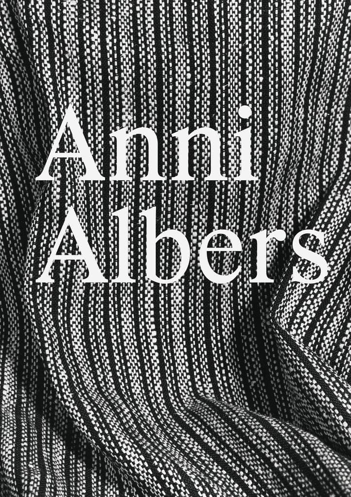 Anni Albers: Constructing Textiles