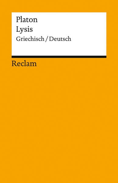 Lysis. Griechisch/Deutsch