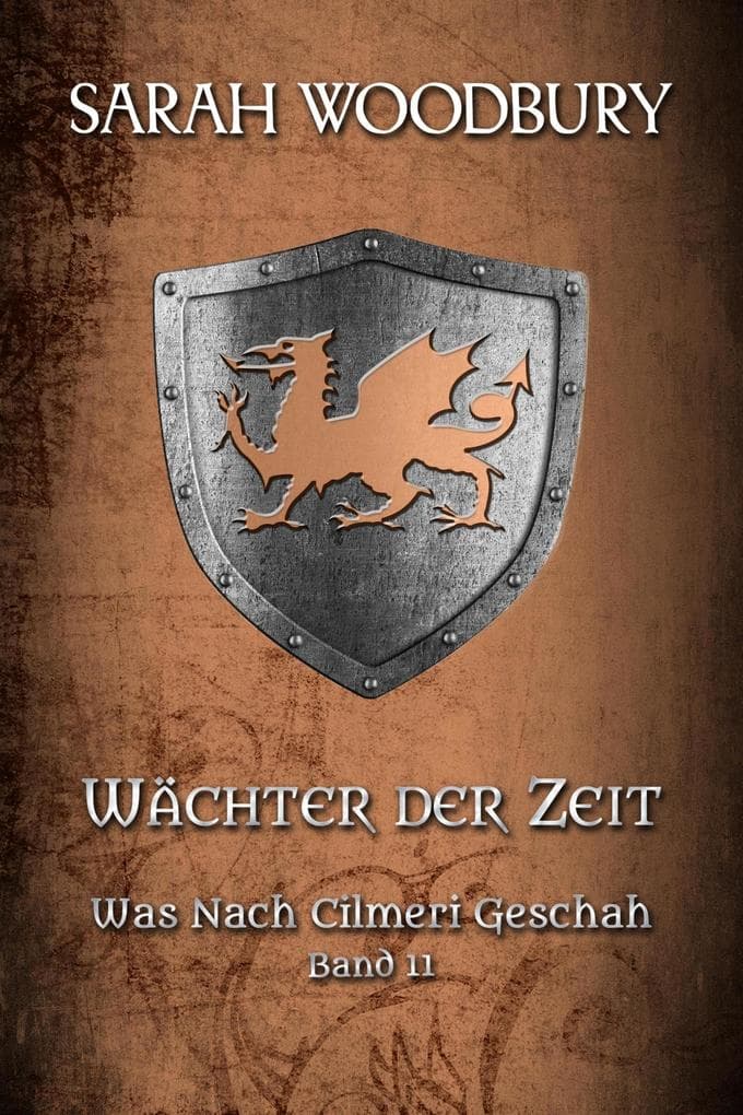 Wächter der Zeit (Was nach Cilmeri geschah, #11)